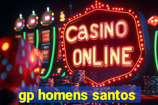 gp homens santos